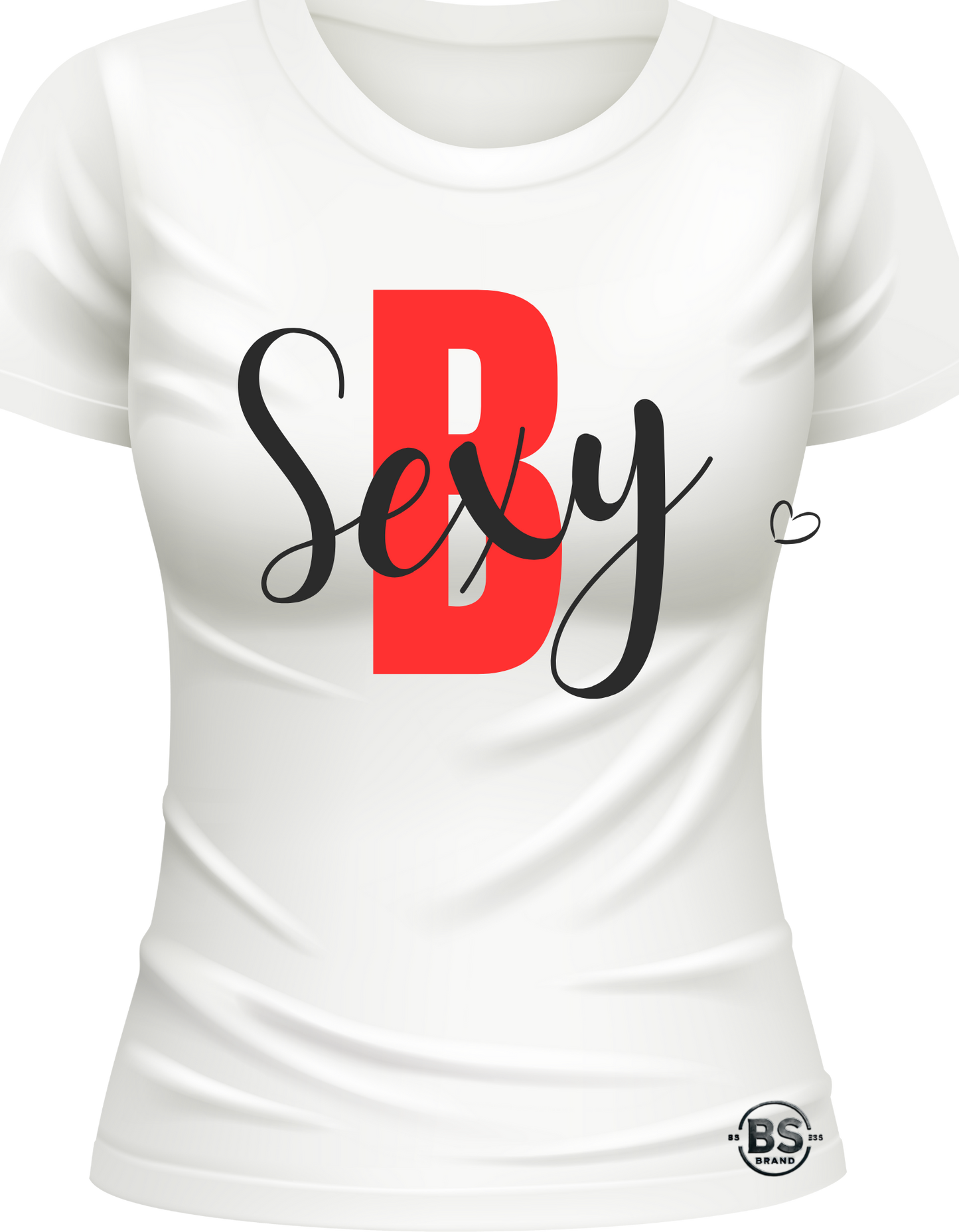 Premium B-Sexy Tee